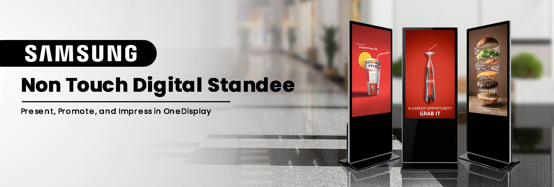 Samsung Non Touch Digital Standee Banner